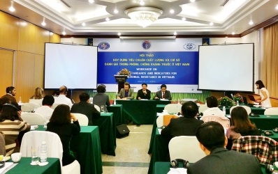 Hội thảo Chỉ số đo lường và Tiêu chuẩn Chất lượng trong Phòng, chống Kháng thuốc Kháng sinh tại Việt Nam