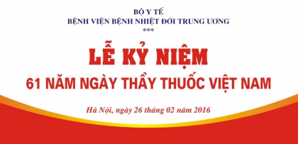 Bệnh viện Bệnh Nhiệt đới Trung ương kỷ niệm 61 năm Ngày Thầy thuốc Việt nam