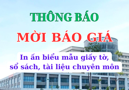 MỜI BÁO GIÁ IN ẤN BIỂU MẪU GIẤY TỜ, SỔ SÁCH, TÀI LIỆU CHUYÊN MÔN